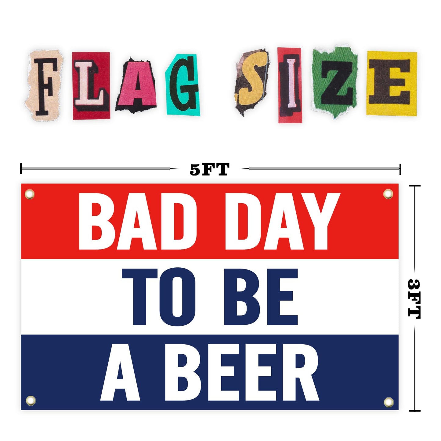 Bad Day To Be A Beer Banner 3x5